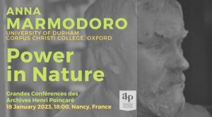 Grandes Conférences AHP: Anna Marmodoro on Power in Nature